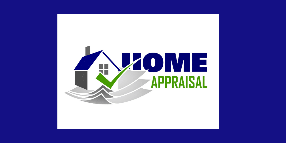 Home Appraisal: How to Get the Best Value for Your Home